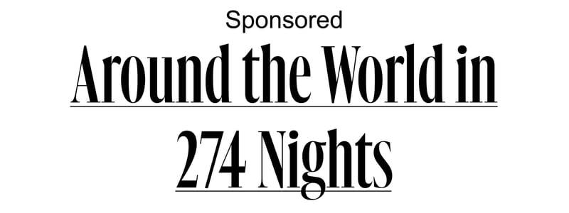 Sponsored: Around the World in 274 Nights