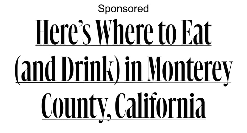 Sponsored: Where to Eat (and Drink) in Monterey County, California